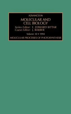 Molekularne procesy fotosyntezy: Tom 10 - Molecular Processes of Photosynthesis: Volume 10