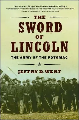 Miecz Lincolna: Armia Potomaku - The Sword of Lincoln: The Army of the Potomac