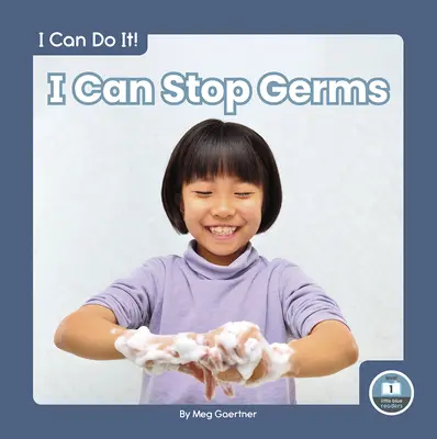 Mogę powstrzymać zarazki - I Can Stop Germs