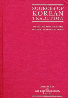 Źródła koreańskiej tradycji: Od XVI do XX wieku - Sources of Korean Tradition: From the Sixteenth to the Twentieth Centuries