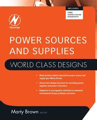 Źródła zasilania i zasilacze: Światowej klasy projekty - Power Sources and Supplies: World Class Designs