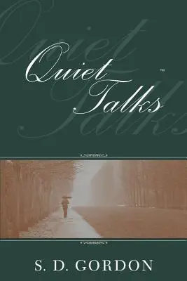 Ciche rozmowy o modlitwie - Quiet Talks on Prayer