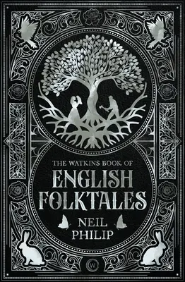 Księga angielskich opowieści ludowych Watkinsa - The Watkins Book of English Folktales