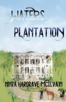 Plantacja wód - Waters Plantation