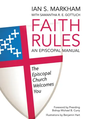 Zasady wiary: Podręcznik episkopatu - Faith Rules: An Episcopal Manual
