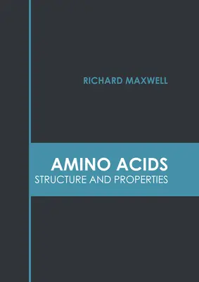 Aminokwasy: struktura i właściwości - Amino Acids: Structure and Properties