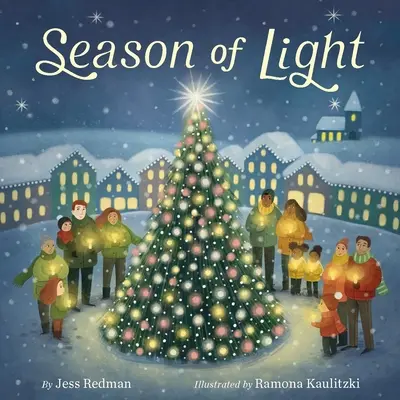 Season of Light: Świąteczna książka obrazkowa - Season of Light: A Christmas Picture Book