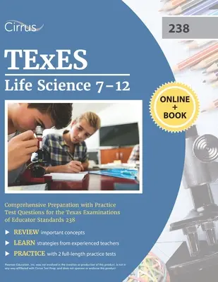 Przewodnik TExES Life Science 7-12: Kompleksowe przygotowanie z praktycznymi pytaniami testowymi do egzaminów Texas Examinations of Educator Standards 238 - TExES Life Science 7-12 Study Guide: Comprehensive Preparation with Practice Test Questions for the Texas Examinations of Educator Standards 238