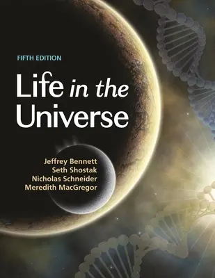 Życie we Wszechświecie, wydanie 5 - Life in the Universe, 5th Edition