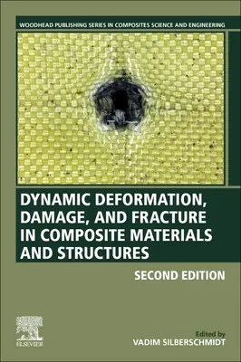 Dynamiczne odkształcenia, uszkodzenia i pęknięcia w materiałach i strukturach kompozytowych - Dynamic Deformation, Damage and Fracture in Composite Materials and Structures