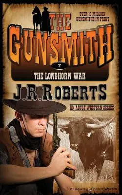 Wojna Longhornów: Rusznikarz - The Longhorn War: The Gunsmith