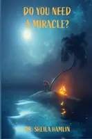 Czy potrzebujesz cudu? - Do You Need a Miracle?