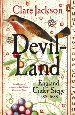 Devil-Land: Anglia pod oblężeniem, 1588-1688 - Devil-Land: England Under Siege, 1588-1688