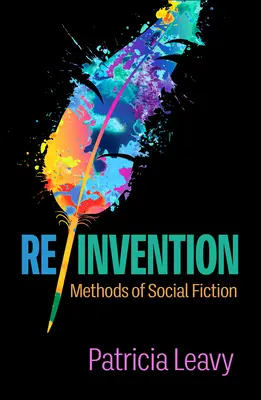 Re/Invention: Metody fikcji społecznej - Re/Invention: Methods of Social Fiction