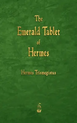 Szmaragdowa Tablica Hermesa - The Emerald Tablet of Hermes