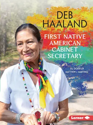 Deb Haaland: Pierwszy sekretarz gabinetu rdzennego Amerykanina - Deb Haaland: First Native American Cabinet Secretary