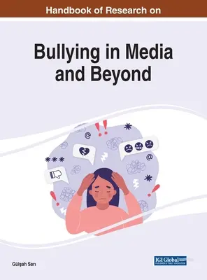 Podręcznik badań nad nękaniem w mediach i poza nimi - Handbook of Research on Bullying in Media and Beyond