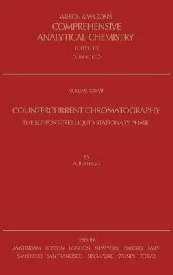 Chromatografia przeciwprądowa: Tom 38 - Countercurrent Chromatography: Volume 38