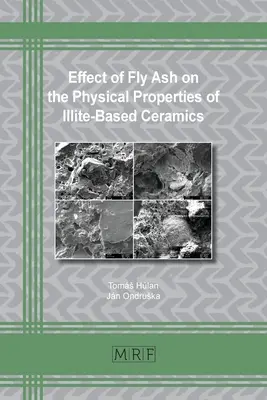 Wpływ popiołu lotnego na właściwości fizyczne ceramiki na bazie illitu - Effect of Fly Ash on the Physical Properties of Illite-Based Ceramics