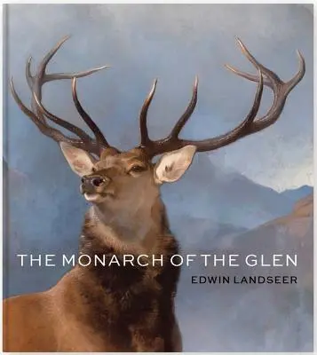 Monarcha z Glen - The Monarch of the Glen