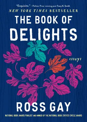 Księga rozkoszy: Eseje - The Book of Delights: Essays