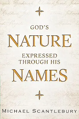 Natura Boga wyrażona przez Jego imiona - God's Nature Expressed Through His Names