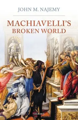 Zepsuty świat Machiavellego - Machiavelli's Broken World