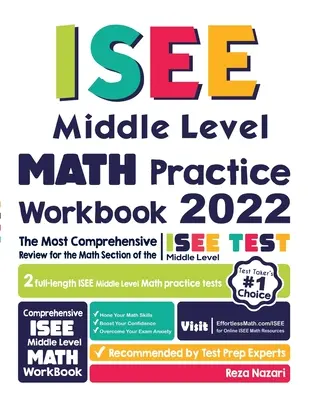 Zeszyt ćwiczeń z matematyki na poziomie średnim ISEE: Najbardziej kompleksowy przegląd sekcji matematycznej testu ISEE na średnim poziomie - ISEE Middle Level Math Practice Workbook: The Most Comprehensive Review for the Math Section of the ISEE Middle Level Test