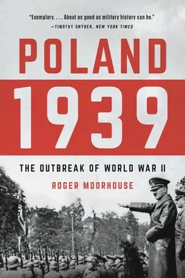 Polska 1939: Wybuch II wojny światowej - Poland 1939: The Outbreak of World War II