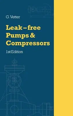 Podręcznik pomp i sprężarek bez wycieków - Leak-Free Pumps and Compressors Handbook