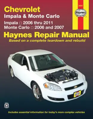 Instrukcja napraw Chevrolet Impala 2006 Thru 2011 & Monte Carlo 2006 Thru 2007 Haynes: Impala 2006 Thru 2011 - Monte Carlo 2006 i 2007 - Chevrolet Impala 2006 Thru 2011 & Monte Carlo 2006 Thru 2007 Haynes Repair Manual: Impala 2006 Thru 2011 - Monte Carlo 2006 and 2007