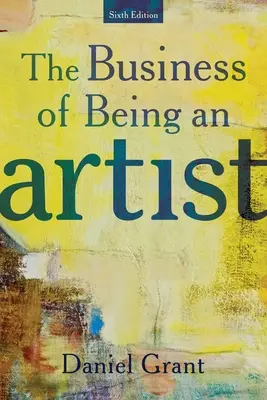 Biznes bycia artystą - The Business of Being an Artist