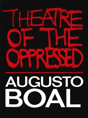 Teatr uciśnionych - Theatre of the Oppressed