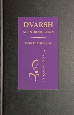 Dvarsh, wprowadzenie - Dvarsh, An Introduction