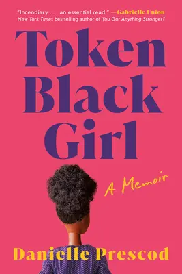 Token Black Girl: Pamiętnik - Token Black Girl: A Memoir