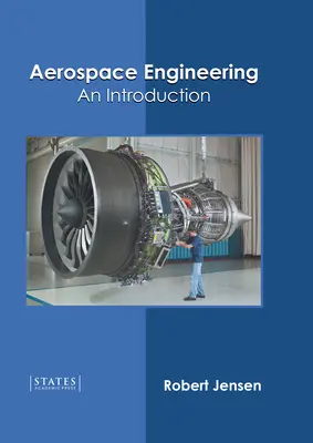 Inżynieria lotnicza i kosmiczna: Wprowadzenie - Aerospace Engineering: An Introduction