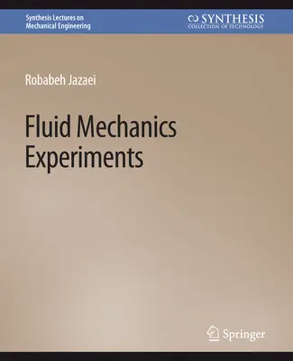 Eksperymenty z mechaniką płynów - Fluid Mechanics Experiments