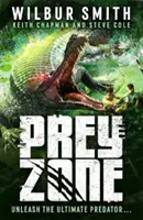 Prey Zone - wybuchowy, pełen akcji thriller dla nastolatków, w którym można zatopić zęby! - Prey Zone - An explosive, action-packed teen thriller to sink your teeth into!