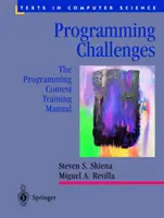 Wyzwania programistyczne: Podręcznik szkoleniowy do konkursów programistycznych - Programming Challenges: The Programming Contest Training Manual