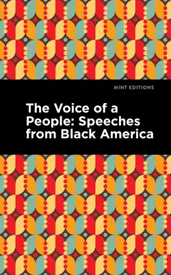 Głos ludu: Wydanie z dużym drukiem - Przemówienia z Czarnej Ameryki - The Voice of a People: Large Print Edition - Speeches from Black America