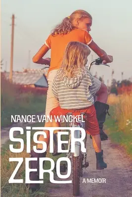 Siostra Zero: Pamiętnik - Sister Zero: A Memoir