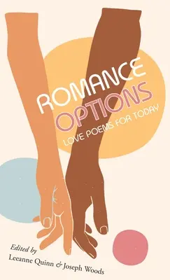 Romance Options: Wiersze miłosne na dziś - Romance Options: Love Poems for Today