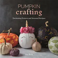 Dyniowe rękodzieło - Pumpkin Crafting