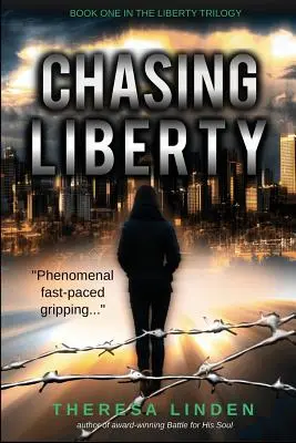 Chasing Liberty: Księga pierwsza trylogii Liberty - Chasing Liberty: Book One in the Liberty Trilogy