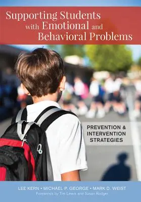 Wspieranie uczniów z problemami emocjonalnymi i behawioralnymi: Strategie zapobiegania i interwencji - Supporting Students with Emotional and Behavioral Problems: Prevention and Intervention Strategies