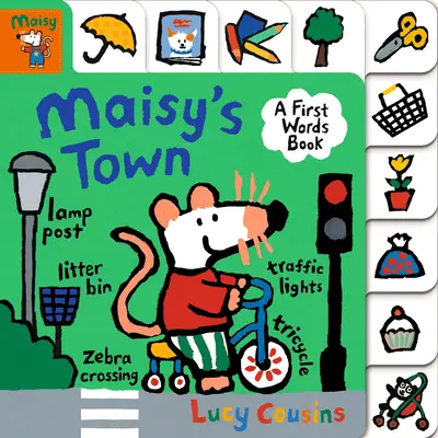 Miasteczko Maisy: książka z pierwszymi słowami - Maisy's Town: A First Words Book