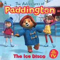 Przygody Paddingtona: Lodowa dyskoteka - Adventures of Paddington: The Ice Disco