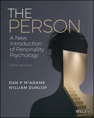 The Person: Nowe wprowadzenie do psychologii osobowości - The Person: A New Introduction to Personality Psychology