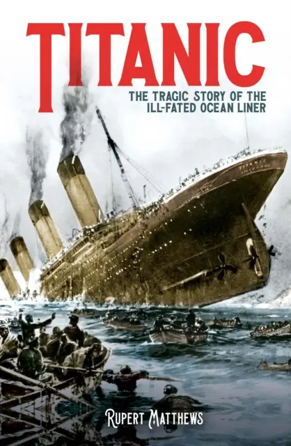 Titanic - tragiczna historia zaginionego statku oceanicznego - Titanic - The Tragic Story of the Ill-Fated Ocean Liner