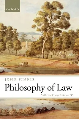 Filozofia prawa: Eseje zebrane, tom IV - Philosophy of Law: Collected Essays Volume IV